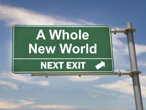 Motor ways sign saying A whole new world next exit