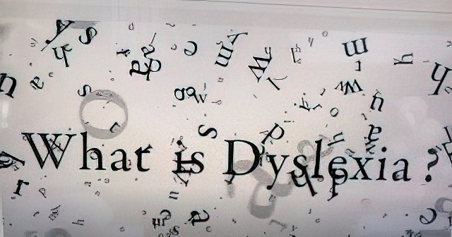 Dyslexia