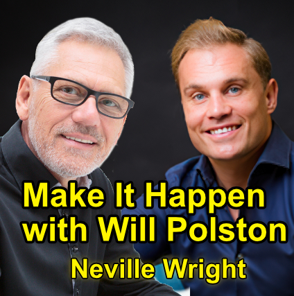 Make It Happen with Will Polston